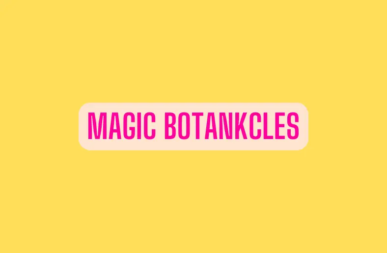 Magic Botankcles